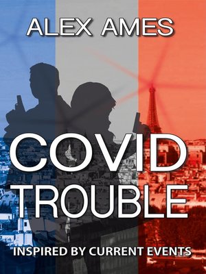 cover image of COVID Trouble (A Troubleshooter Novel Inspired by Current Events)
